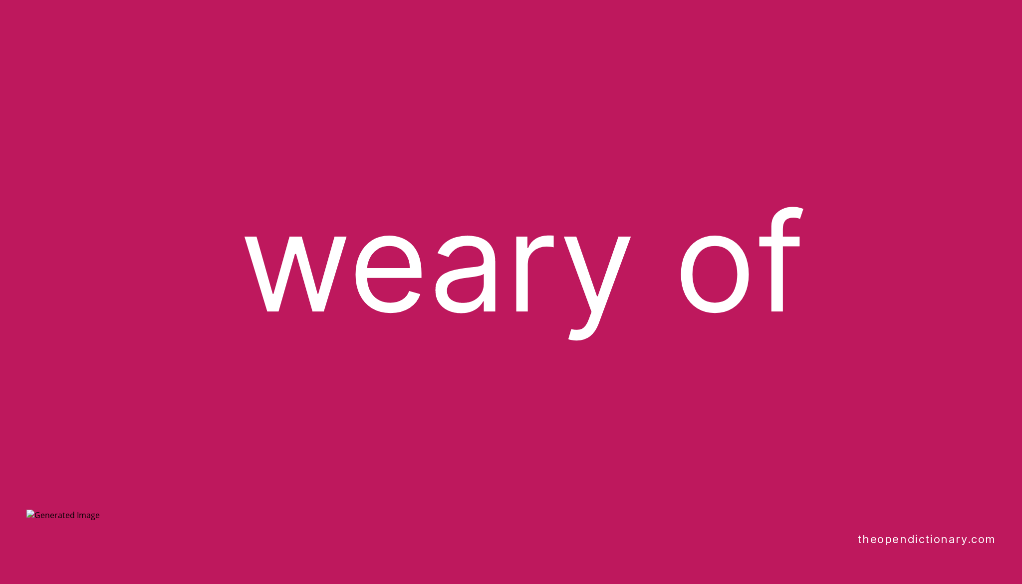 weary second form of verb